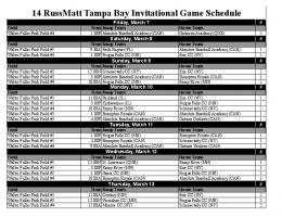 14 RussMatt Tampa Bay Invitational Game Schedule