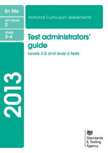 2012 Key Stage 2 Test administrators' guide - Digital Education ...