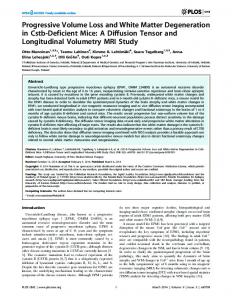 A Diffusion Tensor and Longitudinal Volumetry MRI - PLOS