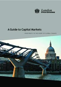 A Guide to Capital Markets - London Stock Exchange