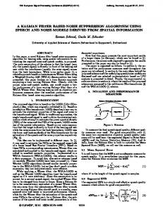 A Kalman filter based noise suppression algorithm using ... - eurasip