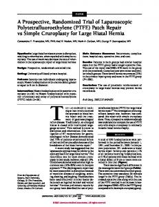 A prospective, randomized trial of polytetrafluoroethylene (PTFE)