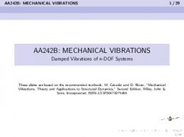 AA242B: MECHANICAL VIBRATIONS - Damped Vibrations of n ...