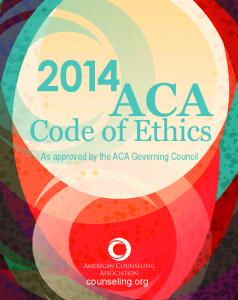 ACA Code of Ethics - American Counseling Association