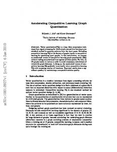 Accelerating Competitive Learning Graph Quantization