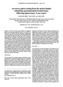 Accessory spleen arising from the gastric fundus mimicking ...