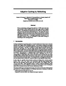 Adaptive Caching by Refetching - CiteSeerX