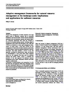 Adaptive management frameworks for natural resource management ...