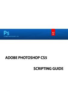 Adobe Photoshop CS5 Scripting Guide