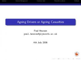 Ageing Drivers or Ageing Casualties