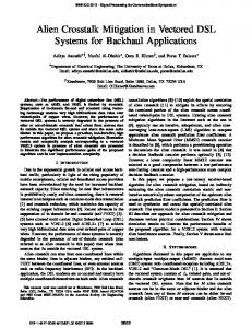 Alien Crosstalk Mitigation in Vectored DSL Systems for ... - IEEE Xplore