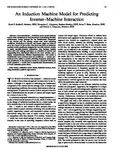 An induction machine model for predicting inverter ... - IEEE Xplore