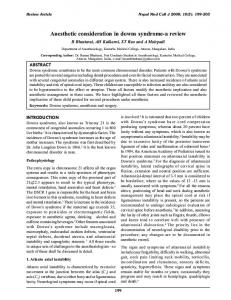 Anesthetic consideration in downs syndrome-a