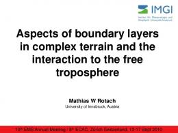 Aspects of boundary layers in complex terrain and the ...