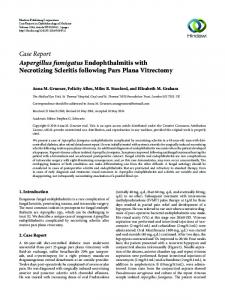 Aspergillus fumigatus Endophthalmitis with Necrotizing Scleritis ...