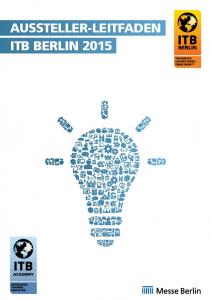 AUSSTELLER-LEITFADEN ITB BERLIN 2014