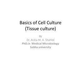 Basics of Cell Culture (Tissue culture)