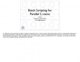 Batch Scripting for Parallel Systems