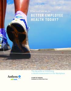 Better employee HealtH today?