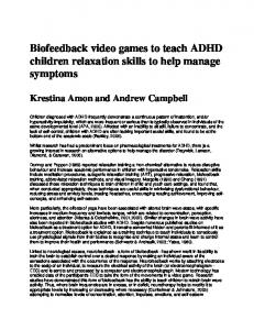 Biofeedback video games to teach ADHD children relaxation skills to ...