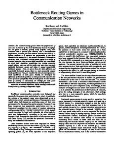 Bottleneck Routing Games in Communication Networks - CiteSeerX