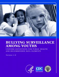 BULLYING SURVEILLANCE AMONG YOUTHS - Centers for Disease ...