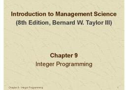 Chapter 9 Integer Programming