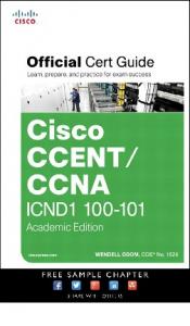 Cisco CCENT/CCNA ICND1 100-101 Official Cert Guide, Academic ...