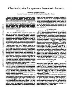 Classical codes for quantum broadcast channels - CiteSeerX