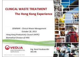 CLINICAL WASTE TREATMENT The Hong Kong Experience