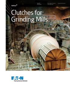 Clutches for Grinding Mills - Eaton Corporation