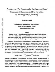 Comment on``On Existence of a Biorthonormal Basis Composed of ...