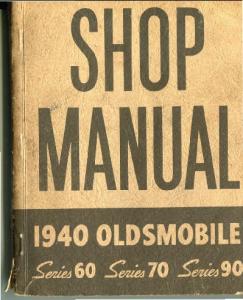 Complete 1940 Oldsmobile Shop Manual