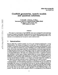 Conifold geometries, matrix models and quantum solutions