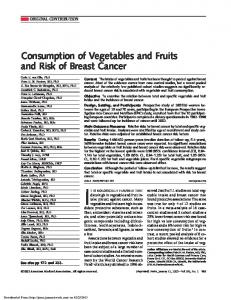 Consumption of Vegetables and Fruits and Risk of Breast Cancer