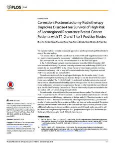 Correction: Postmastectomy Radiotherapy Improves Disease ... - PLOS