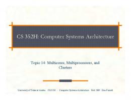 CS 352H: Computer Systems Architecture