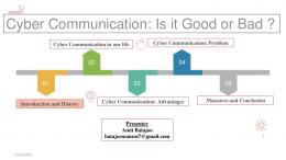 Cyber Communication: Is it Good or Bad