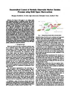 Decentralized Control of Partially Observable Markov Decision