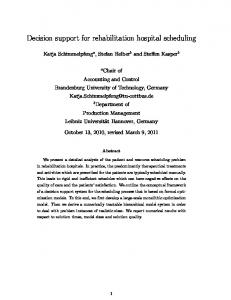 Decision support for rehabilitation hospital scheduling