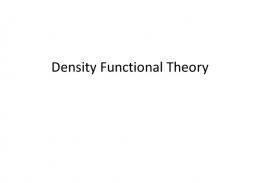 Density Functional Theory