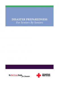 DISASTER PREPAREDNESS For Seniors By Seniors