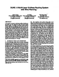 DUNE: A Multi-Layer Gridless Routing System with Wire ... - UCLA.edu