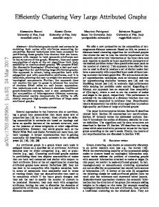 Efficiently Clustering Very Large Attributed Graphs - arXiv