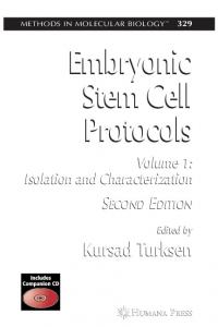 Embryonic Stem Cell Protocols, Vol. 1