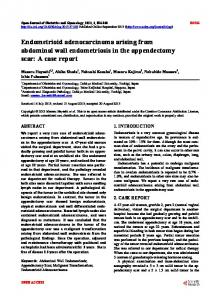 Endometrioid adenocarcinoma arising from abdominal wall ...