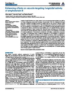 Enhancing effects on vacuole-targeting fungicidal activity of ... - Frontiers