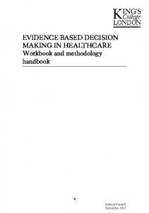 EVIDENCE BASED DECISION MAKING IN