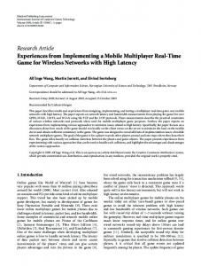 Experiences from Implementing a Mobile Multiplayer Real-Time Game ...