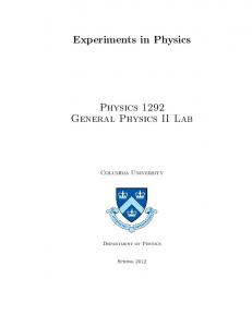 Experiments in Physics Physics 1292 General Physics II Lab